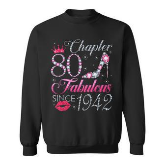 Chapter 80 Fabulous Since 1942 80Th Birthday Gift For Women Sweatshirt - Thegiftio