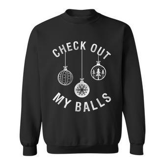 Check Out My Balls Tshirt Sweatshirt - Monsterry