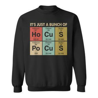 Chemist Its Just A Bunch Of Hocus Pocus Sweatshirt - Thegiftio UK