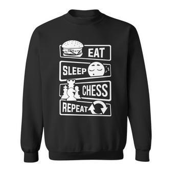 Chess Eat Sleep Chess Repeat Men Women Kids Gift Sweatshirt - Seseable