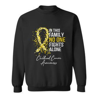 Childhood Cancer Awareness Gift This Family No One Fights Alone Gift V2 Sweatshirt - Monsterry DE
