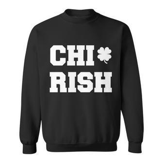 Chirish St Patricks Day Chi-Irish Chicago Funny Clover T-Shirt Graphic Design Printed Casual Daily Basic Sweatshirt - Thegiftio UK