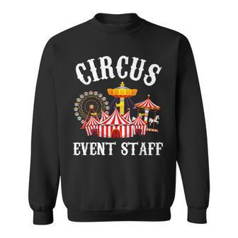 Circus Event Staff Carnival - Birthday Party Themed Vintage Sweatshirt - Seseable