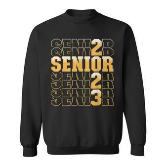 Class Of 2023 Senior 2023 Graduation Or First Day Of School  Sweatshirt