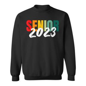 Class Of 2023 Senior 2023  Sweatshirt