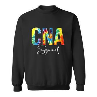 Cna Squad Appreciation Day Tie Dye Funny Teacher Sweatshirt - Monsterry UK