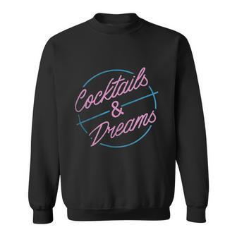 Cocktails And Dreams Sweatshirt - Thegiftio UK
