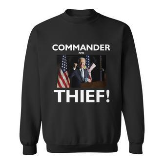 Commander And Thief Joe Biden Sweatshirt - Monsterry UK