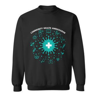 Community Health Ambassador Gift Sweatshirt - Monsterry