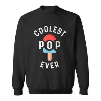 Coolest Pop Ever Popsicle Men Best Dad Ever Cool Fathers Day Graphic Design Printed Casual Daily Basic V2 Sweatshirt - Thegiftio UK