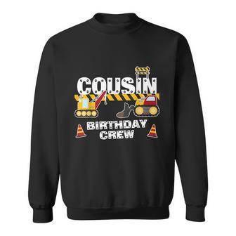 Cousin Birthday Crew For Construction Birthday Party Graphic Design Printed Casual Daily Basic Sweatshirt - Thegiftio UK