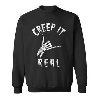 Creep It Real Skeleton Hand Shaka Funny Spooky Halloween Sweatshirt | Seseable UK