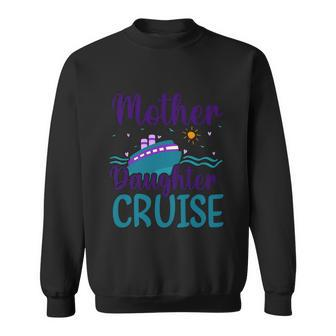 Cruise Trip Mother Daughter Cruise Ship Travelling Cool Gift Graphic Design Printed Casual Daily Basic Sweatshirt - Thegiftio UK