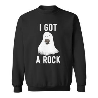 Cute Ghost Halloween I Got A Rock Sweatshirt | Mazezy