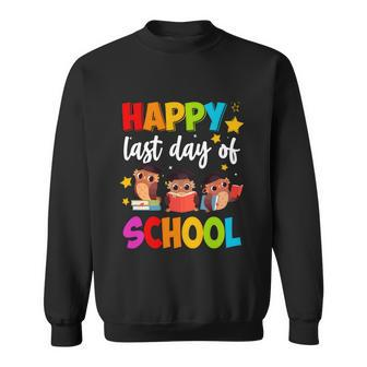 Cute Owls Happy Last Day Of School Gift Sweatshirt - Monsterry