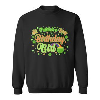 Cute St Patricks Day Birthday Girl Sweatshirt - Monsterry