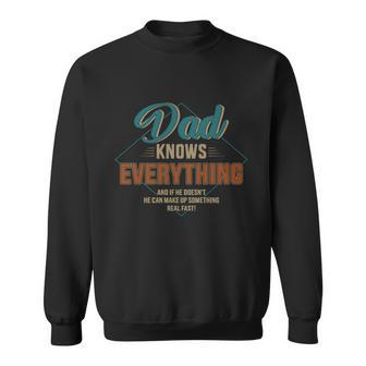 Dad Knows Everything Vintage For Fathers Day Gift Graphic Design Printed Casual Daily Basic Sweatshirt - Thegiftio UK