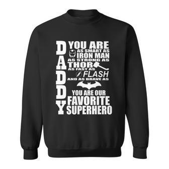 Daddy Superhero Fathers Day Tshirt Sweatshirt - Monsterry UK