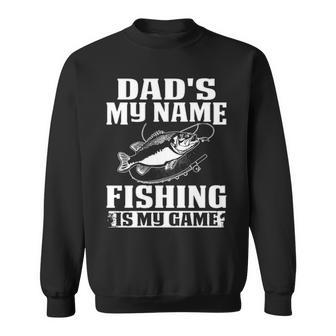 Dads The Name Fishing Sweatshirt - Seseable