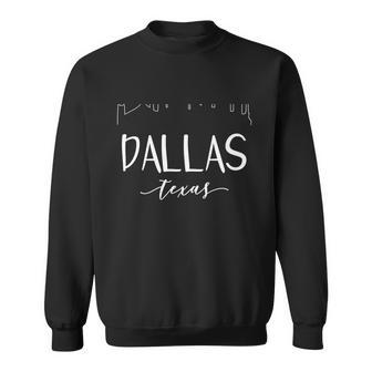 Dallas Texas Gift Downtown City Skyline Gift Sweatshirt - Monsterry DE