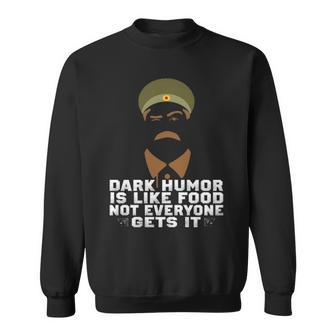 Dark Humor V2 Sweatshirt - Seseable