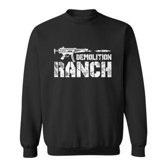 Demolition Ranch Tshirt V2 Sweatshirt - Monsterry
