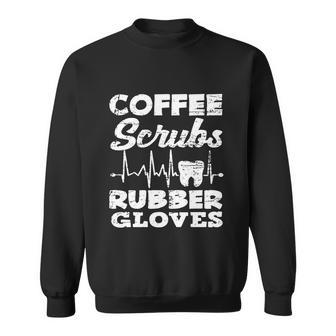 Dentist Coffee Tshirt Sweatshirt - Monsterry
