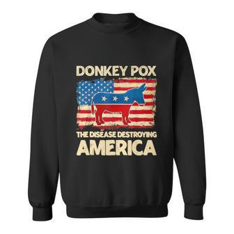 Donkey Pox The Disease Destroying America Funny Donkeypox V3 Sweatshirt - Monsterry