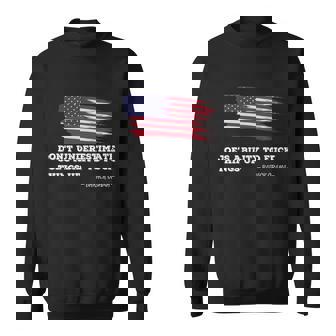 Dont Underestimate Joes Ability To Fuck Things Up Us Flag Sweatshirt - Thegiftio