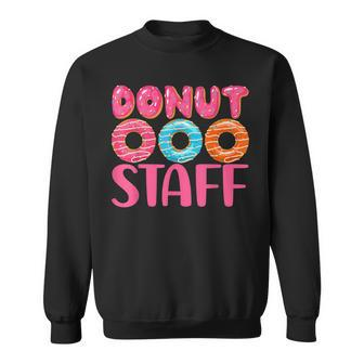 Donut Lover Donut Staff - Funny Doughnut Maker Baker Chef Sweatshirt - Thegiftio UK