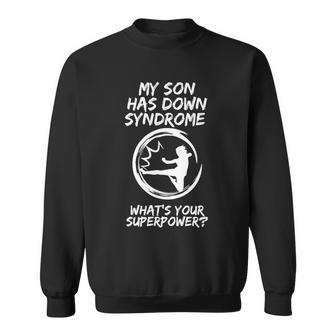 Down Syndrome Awareness Day T21 To Support Trisomy 21 Warriors V3 Sweatshirt - Monsterry DE