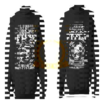 Drink Wine Pet My Dog And Take Naps Sweatshirt - Thegiftio