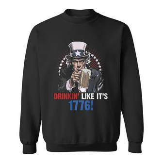 Drinkin Like Its 1776 4Th Of July Uncle Sam Sweatshirt - Monsterry DE