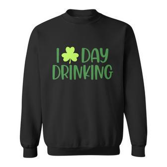 Drinking St Patricks Day Funny St Patricks Day St Patricks Day Sweatshirt - Thegiftio