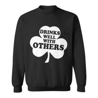 Drinks Well With Others Funny St Patricks Day Drinking Sweatshirt - Thegiftio UK