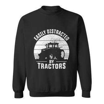 Easily Distracted By Tractors Farmer Tractor Funny Farming Tshirt Sweatshirt - Monsterry DE
