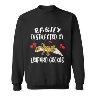 Easily Distracted Leopard Geckos Lizard Lover Gift Sweatshirt - Monsterry