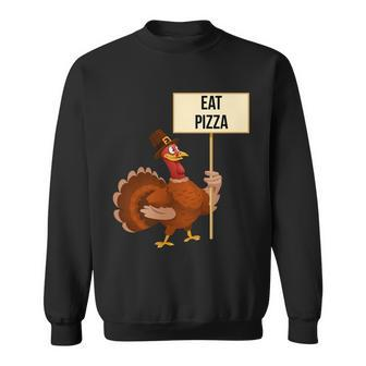 Eat Pizza Funny Turkey Tshirt Sweatshirt - Monsterry