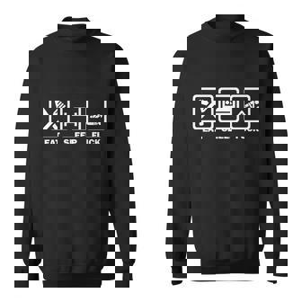 Eat Sleep Fuck T-Shirt Graphic Design Printed Casual Daily Basic Sweatshirt - Thegiftio