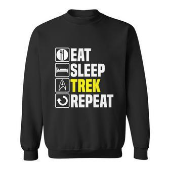 Eat Sleep Trek Repeat T Shirt Funny Star Fathers Day Dad Picard Birthday Gift Sweatshirt - Monsterry CA