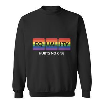 Equality Hurts No One Lgbt Pride Month V2 Sweatshirt - Monsterry UK