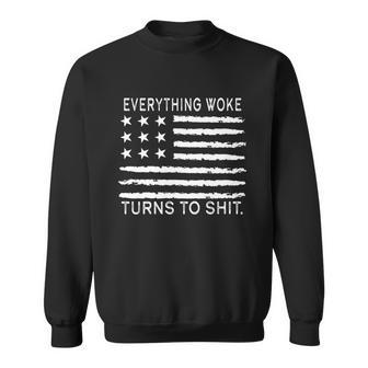 Everything Woke Turns To Shit American Flag Sweatshirt - Monsterry UK
