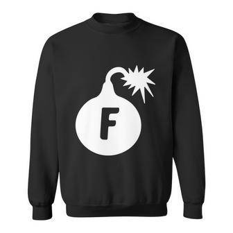 F Bomb Tshirt Sweatshirt - Monsterry AU