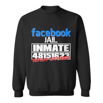 Facebook Jail Repeat Offender Sweatshirt - Monsterry AU