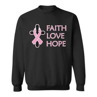 Faith Love Hope Breast Cancer Ribbon Cross Sweatshirt - Monsterry CA