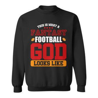 Fantasy Football God Tshirt Sweatshirt - Monsterry