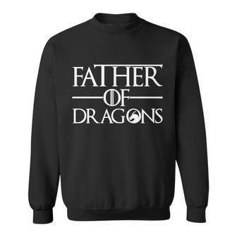 Father Of Dragons Funny Fathers Day Tshirt Sweatshirt - Monsterry