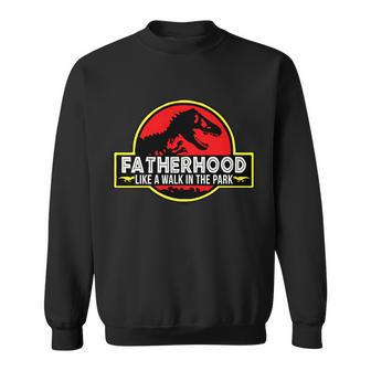 Fatherhood Like A Walk In The Park Tshirt Sweatshirt - Monsterry