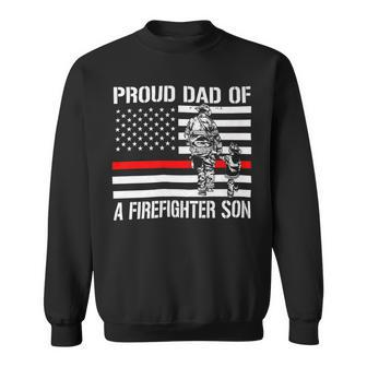 Firefighter Proud Dad Of A Firefighter Son Firefighter V2 Sweatshirt - Seseable