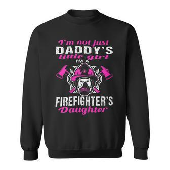 Firefighter Proud Daughter Of Firefighter Dad Funny Firemans Girl Sweatshirt - Seseable